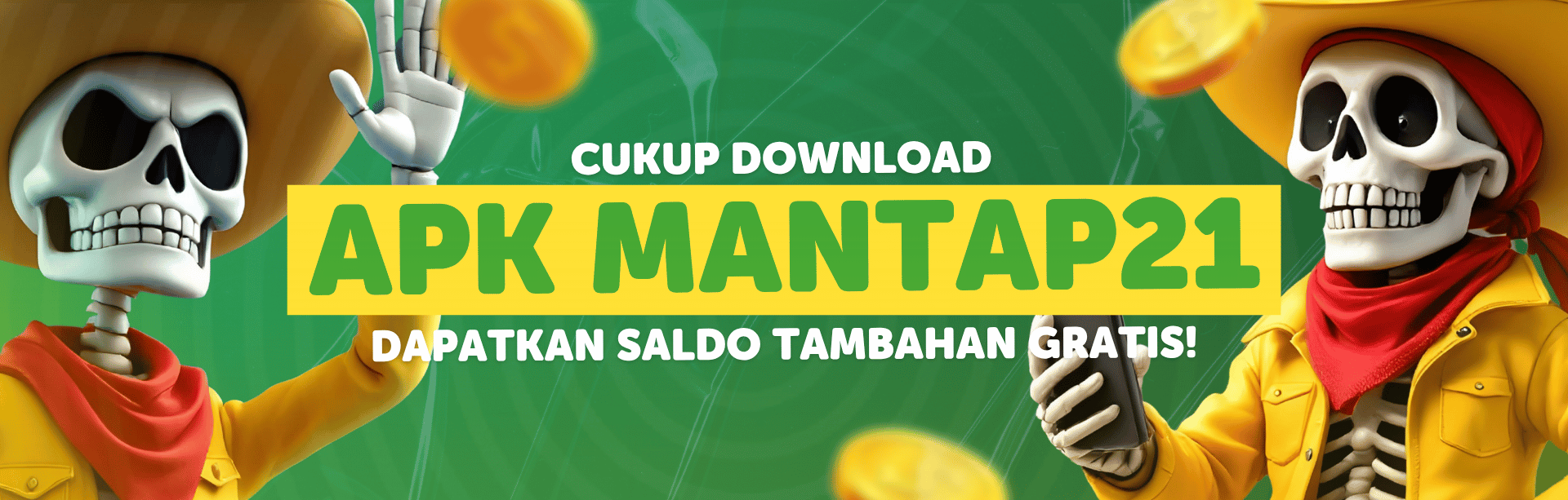 DOWNLOAD APK MANTAP21 !!