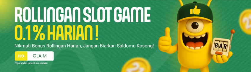 BONUS ROLLINGAN SETIAP HARI SLOT GAMES