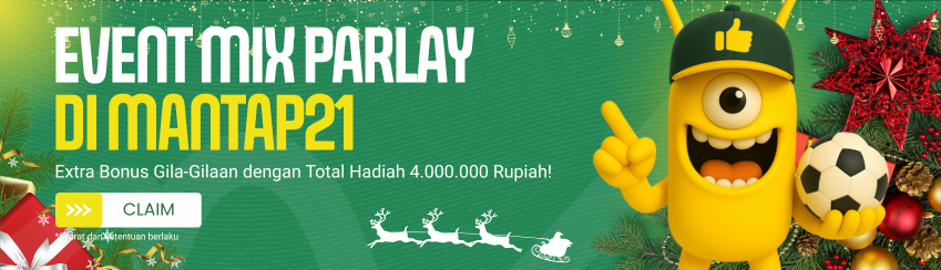 EVENT MIX PARLAY MANTAP21